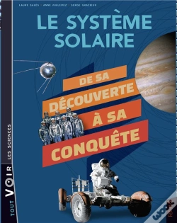 Capa do artigo Le Système Solaire ; De Sa Découverte À Sa Conquête