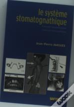 Le Système Stomatognatique
