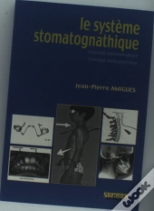 Le Système Stomatognatique