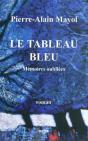 Le Tableau Bleu ; Mémoires Oubliées - Preview