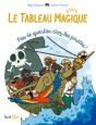 Le Tableau Magique : Pas De Quartier Chez Les Pirates - Preview