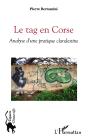 Le Tag En Corse ; Analyse D'Une Pratique Clandestine - Preview
