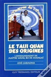 Le Taiji Quan Des Origines