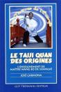 Le Taiji Quan Des Origines - L'Enseignement De Maître Wang Bo De Shangaï - Preview