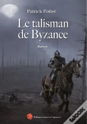 Le Talisman De Byzance