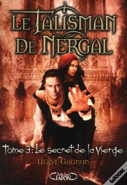 Capa do artigo Le Talisman De Nergal T.3 ; Le Secret De La Vierge