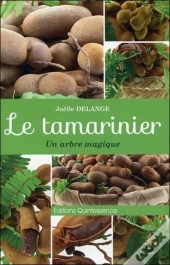 Le Tamarinier ; Un Arbre Magique