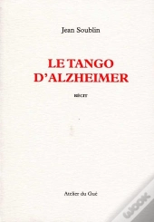 Le Tango D'Alzheimer
