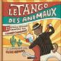 Le Tango Des Animaux - Preview