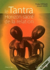 Le Tantra Horizon Sacre De La Relation