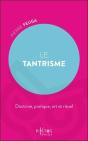 Le Tantrisme : Doctrine, Pratique, Art Et Rituel - Preview