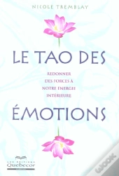 Le Tao Des Emotions