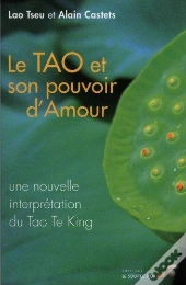 Le Tao Et Son Pouvoir D'Amour