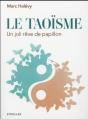 Le Taoïsme ; Un Joli Rêve De Papillon (2e Édition) - Preview