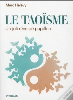 Capa do artigo Le Taoïsme ; Un Joli Rêve De Papillon (2e Édition)