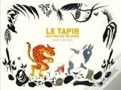 Le Tapir Aux Pas De Velours