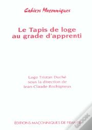 Le Tapis De Loge Au Grade D'Apprenti