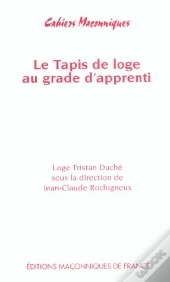 Le Tapis De Loge Au Grade D'Apprenti