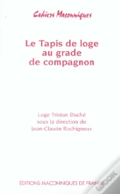 Le Tapis De Loge Au Grade De Compagnon