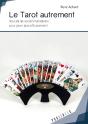 Le Tarot Autrement : Recueil De Recommandations Pour Jouer Plus Efficacement - Preview