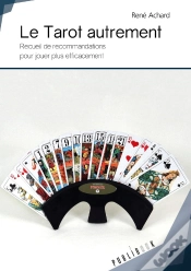 Capa do artigo Le Tarot Autrement : Recueil De Recommandations Pour Jouer Plus Efficacement