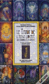 Le Tarot De L'Ange Liberté ; Des Ténèbres À La Lumière