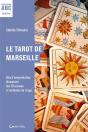 Le Tarot De Marseille : Clés D'Interprétation Divinatoire Des 78 Arcanes Et Méthodes De Tirage - Preview