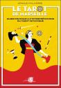 Le Tarot De Marseille : Guide Pratique & D'Interpretations Du Tarot Initiatique - Preview