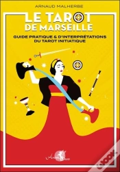 Capa do artigo Le Tarot De Marseille : Guide Pratique & D