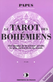 Capa do artigo Le Tarot Des Bohemiens ; Le Clef Absolue De La Science Occulte ; Le Plus Ancien Livre Du Monde