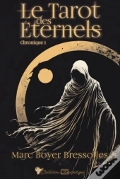 Le Tarot Des Éternels Tome 1 : Chronique 1