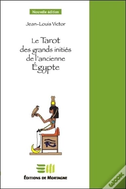 Capa do artigo Le Tarot Des Grands Initiés De L'Ancienne Egypte