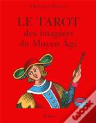 Le Tarot Des Imagiers Du Moyen Age