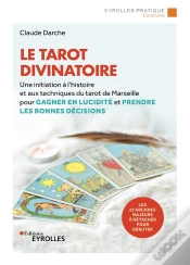 Capa do artigo Le Tarot Divinatoire - Une Initiation A L
