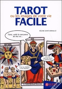 Capa do artigo Le Tarot Facile Ou Les Images De Votre Vie