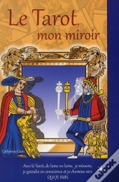 Le Tarot, Mon Miroir