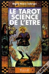 Le Tarot, Science De L'Etre