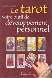 Le Tarot, Votre Outil De Developpement Personnel