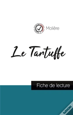 Capa do artigo Le Tartuffe De Moliere Analyse Complete De L Oeuvre