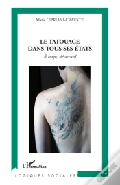 Capa do artigo Le Tatouage Dans Tous Ses États ; À Corps, Désaccord