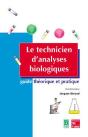 Le Technicien D'Analyses Biologiques ; Guide Theorique Et Pratique - Preview