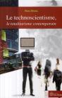 Le Technoscientisme ; Le Totalitarisme Contemporain - Preview