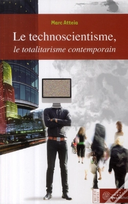 Capa do artigo Le Technoscientisme ; Le Totalitarisme Contemporain