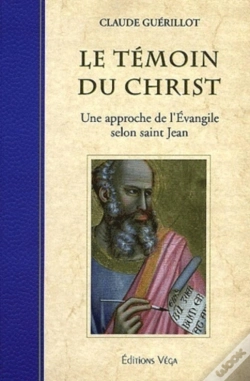 Capa do artigo Le Temoin Du Christ ; Une Approche De L'Evangile Selon Saint Jean