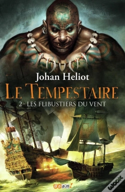 Capa do artigo Le Tempestaire Tome 2 ; Les Flibustiers Du Vent