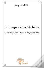 Capa do artigo Le Temps A Effacé La Haine