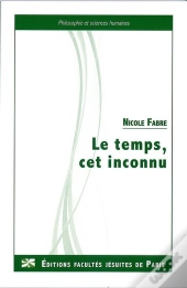 Le Temps, Cet Onconnu