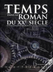 Le Temps Dans Le Roman Du Xx Siècle