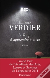 Le Temps D'Apprendre À Vivre