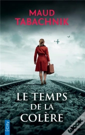 Le Temps De La Colère